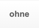 ohne Zubehör